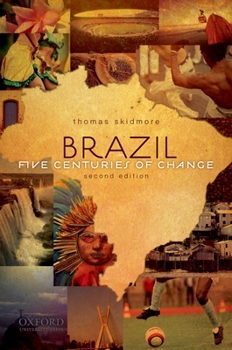 Paperback Brazil: Five Centuries of Change Book