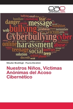 Paperback Nuestros Niños, Víctimas Anónimas del Acoso Cibernético [Spanish] Book