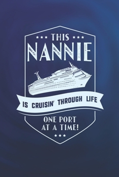 Paperback This Nannie Is Cruisin' Through Life Book