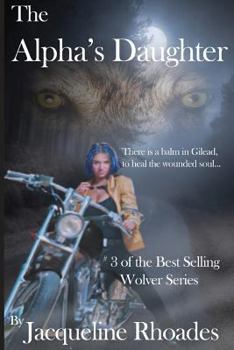 The Alpha's Daughter - Book #3 of the Wolvers 