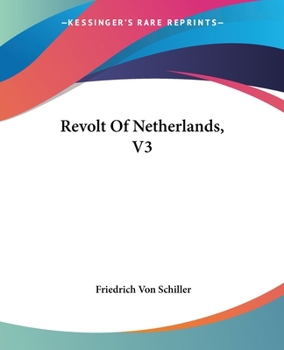 Paperback Revolt Of Netherlands, V3 Book