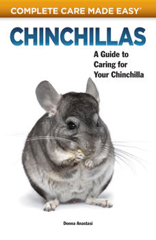 Paperback Chinchillas: A Guide to Caring for Your Chinchilla Book