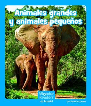 Paperback Animales Grandes Y Animales Pequeños [Spanish] Book