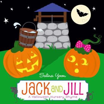 Board book Jack and Jill: A Halloween Nursery Rhyme Book