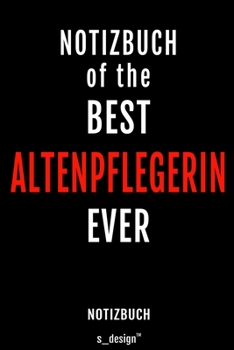 Notizbuch f�r Altenpfleger / Altenpflegerin: Originelle Geschenk-Idee [120 Seiten kariertes blanko Papier]