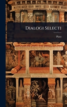 Dialogi Selecti (Greek Edition)