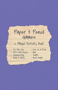 Paperback Paper & Pencil Games: 2 Player Activity Book, Purple - Tic-Tac-Toe, Dots and Boxes, and More Book