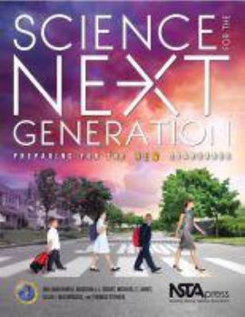Science for the Next Generation: Preparing for the New Standards