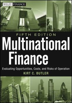 Paperback Multinational Finance: Evaluating Opportunities, Costs, and Risks of Operations Book
