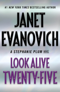 Hardcover Look Alive Twenty-Five: A Stephanie Plum Novel Book