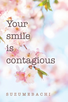 Paperback Your smile is contagious Book