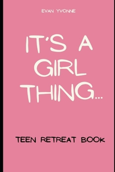 Paperback It's A Girl Thing: Devotion & Retreat Book