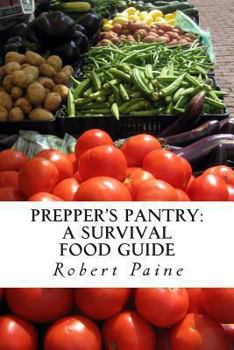 Paperback Prepper's Pantry: A Survival Food Guide Book