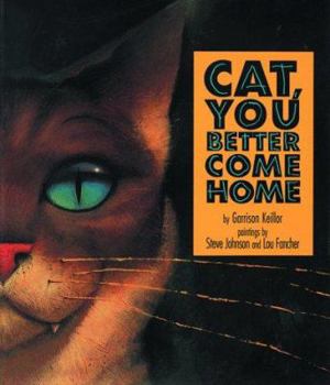 Hardcover Cat, You Better Come Home Book