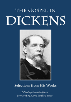 Paperback The Gospel in Dickens: Selections from His Works Book