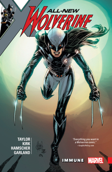 All-New Wolverine, Volume 4: Immune - Book  of the All New Wolverine Single Issues