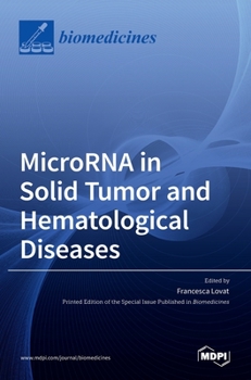 Hardcover MicroRNA in Solid Tumor and Hematological Diseases Book
