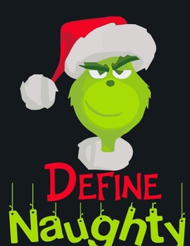 Define naughty: A No-Stress, Ruled Journal (Christmas Journal for Adult Diary for men and women)