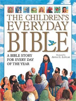 Hardcover The Children's Everyday Bible: 365 Bible Stories for Children Book