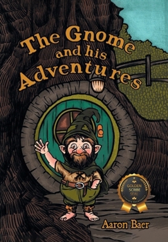 Hardcover The Gnome and his Adventures Book