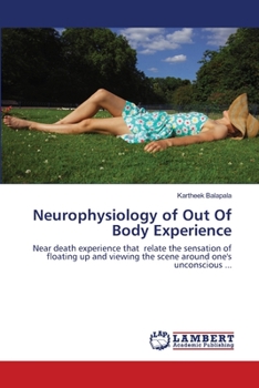 Paperback Neurophysiology of Out Of Body Experience Book