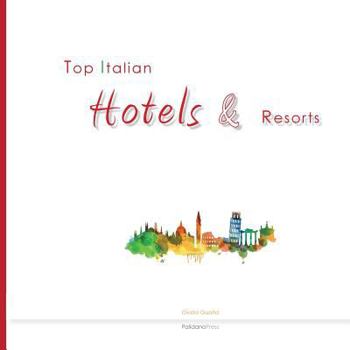 Paperback Top Italian Hotels & Resorts Book