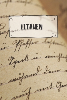 Litauen: Liniertes Reisetagebuch Notizbuch oder Reise Notizheft liniert - Reisen Journal für Männer und Frauen mit Linien (German Edition)