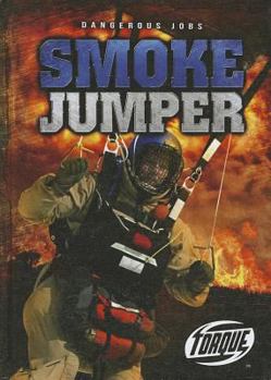 Library Binding Smoke Jumper Book