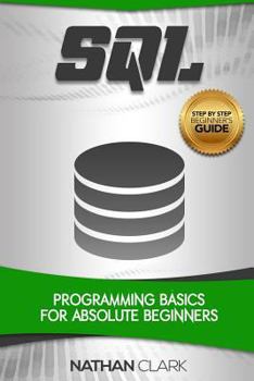 Paperback SQL: Programming Basics for Absolute Beginners Book