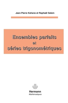 Ensembles parfaits et séries trigonométriques (HR.ENSEIG.SCIEN) (French Edition)