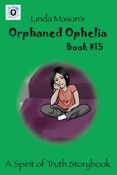 Paperback Orphaned Ophelia: Linda Mason's Book