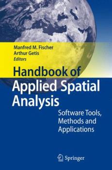 Hardcover Handbook of Applied Spatial Analysis: Software Tools, Methods and Applications Book