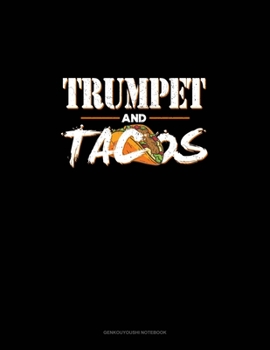 Paperback Trumpet And Tacos: Genkouyoushi Notebook Book