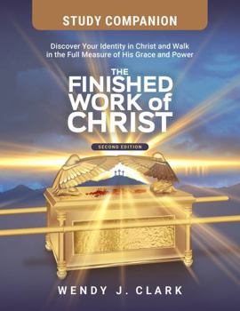 The Finished Work of Christ: Study Companion