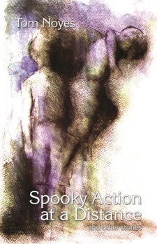 Paperback Spooky Action at a Distance and Other Stories Book