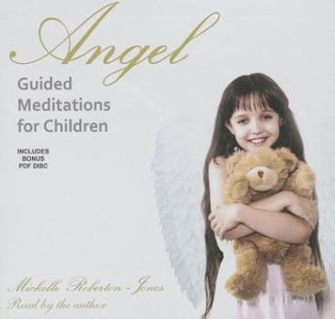 Product Bundle Angel Guided Meditations for Children [With CDROM] Book