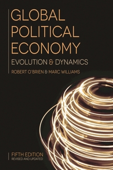 Paperback Global Political Economy: Evolution and Dynamics Book