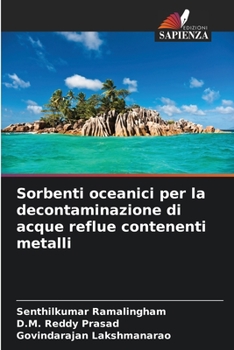 Paperback Sorbenti oceanici per la decontaminazione di acque reflue contenenti metalli [Italian] Book