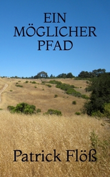 Paperback Ein Möglicher Pfad [German] Book