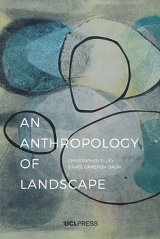 Paperback An Anthropology of Landscape: The Extraordinary in the Ordinary Book