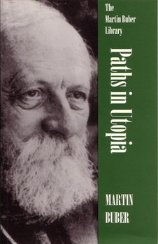 Paths in Utopia - Book  of the Martin Buber Library