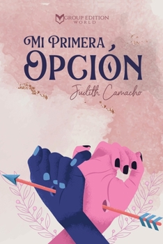 Paperback Mi Primera Opción [Spanish] Book