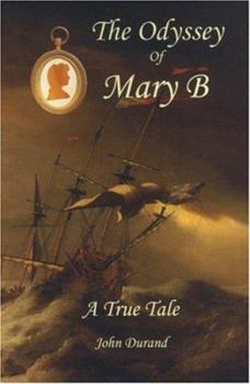 Paperback The Odyssey of Mary B: A True Tale Book