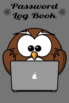 Paperback Password Log Book: Password Log Book and Internet Password Organizer - Logbook To Protect Username, Login, Password and notes from your i Book