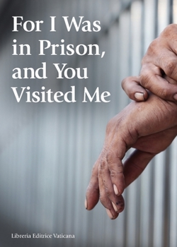 Paperback For I Was in Prison, and You Visited Me Book