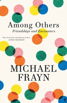 Hardcover Among Others: Friendships and Encounters Book