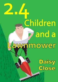 Paperback 2.4 Children and a Lawnmower Book