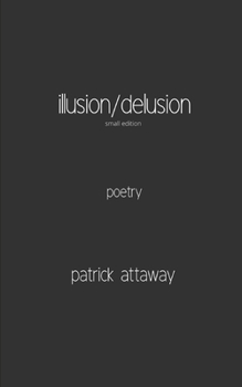 Paperback Illusion/Delusion: Small Edition Book