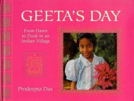 Hardcover Geeta's Day : From Dawn to Dusk in an Indian Village Book