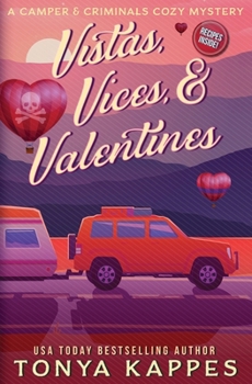 Vistas, Vices, & Valentines - Book #24 of the Camper & Criminals